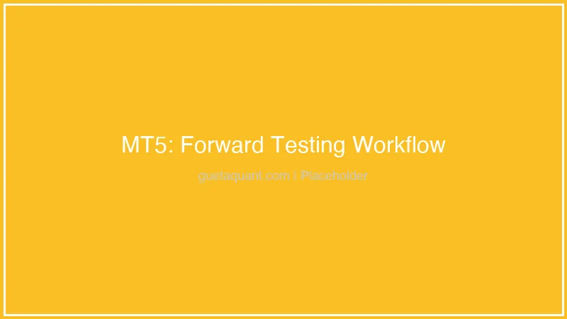Comparación entre backtesting y forward testing en MetaTrader 5